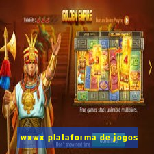 wxwx plataforma de jogos